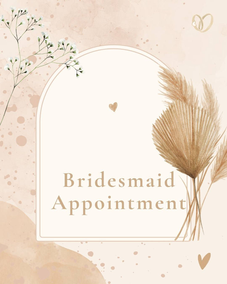 Bridesmaids Appt