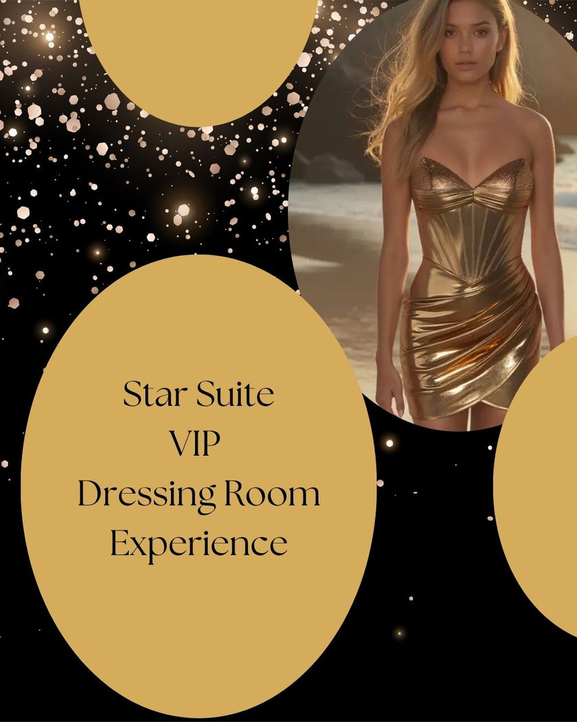 Star Suite - VIP Dressing Room Experience - SATURDAYS